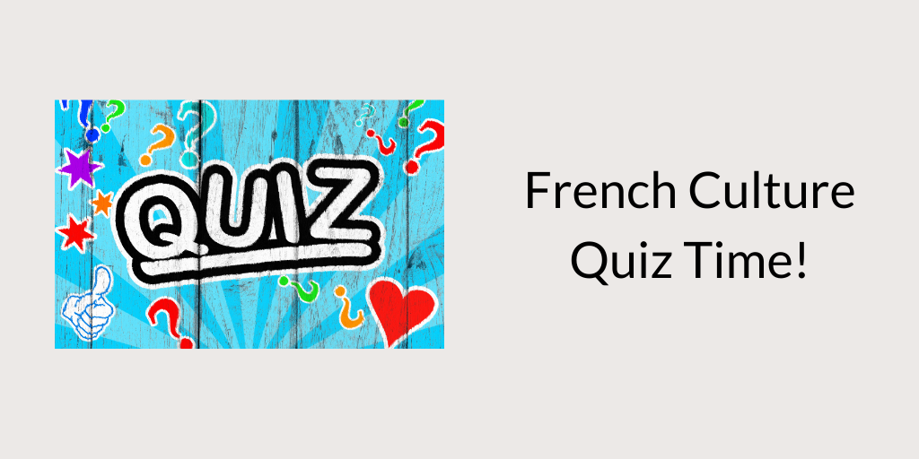 French culture quiz